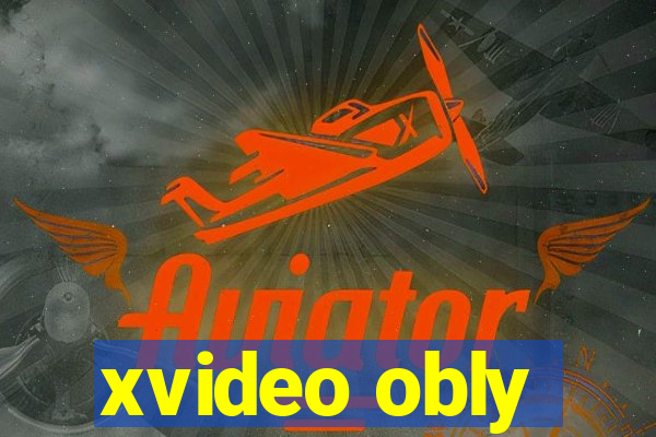 xvideo obly